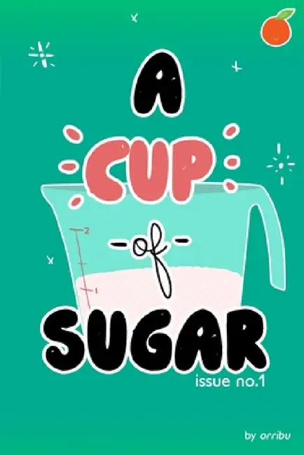 A Cup of Sugar by Olivia Dugan