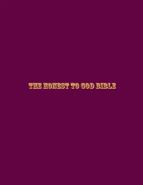 The Honest to God Bible by O'Donnell Thomas