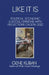 Like It Is: Political, Economic & Social Opinions with Reflections on 2016-2022 by Gene Kuban