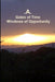 Gates of Time - Windows of Opportunity by A.