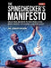 The Spinechecker's Manifesto: Drug-Free Secrets to Pain-Free Living, More Energy, Anti-Aging, & Better Sleep by Jeremy Brook