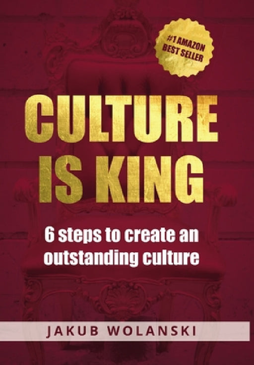 Culture Is King (dustjacket) by Jakub Wolanski
