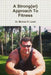 A Strong{er} Approach To Fitness by Michael R. Lewis