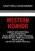 Western Horror by Richard Garrison