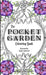 The Pocket Garden Colouring Book by Delyth Angharad