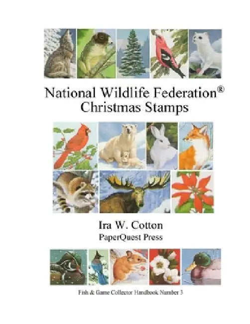 National Wildlife Federation(R) Christmas Stamps by Ira Cotton