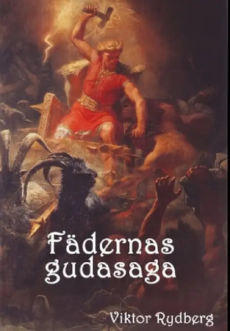 Fädernas gudasaga by Viktor Rydberg