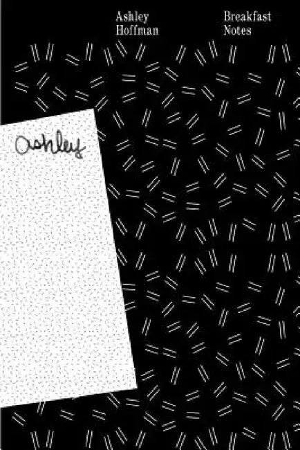 Breakfast Notes by Ashley Hoffman