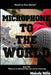 Microphone To The World by Melody Mills
