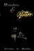 Monsters and Glitter by Destiny Mueller, Destiny Mueller