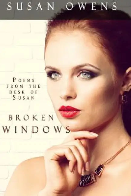 Broken Windows by Susan Owens