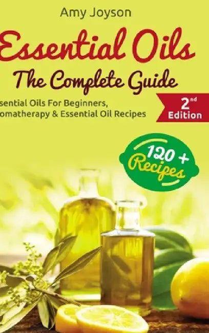 Essential Oils by Amy Joyson