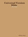 Universal Version Bible The Torah by William Petri
