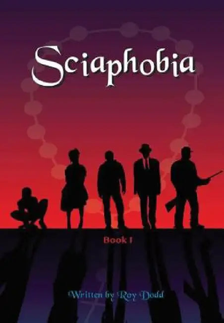 Sciaphobia by Roy Dodd