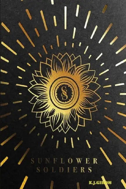 Sunflower Soldiers by Kekoa Giron
