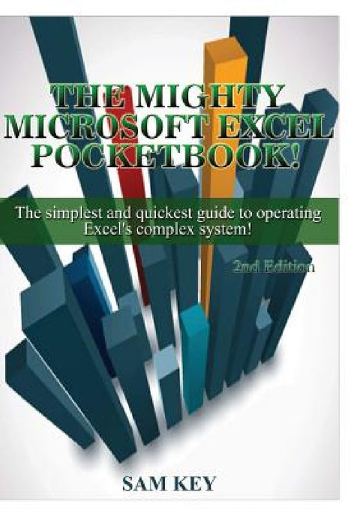 Microsoft Excel by Sam Key