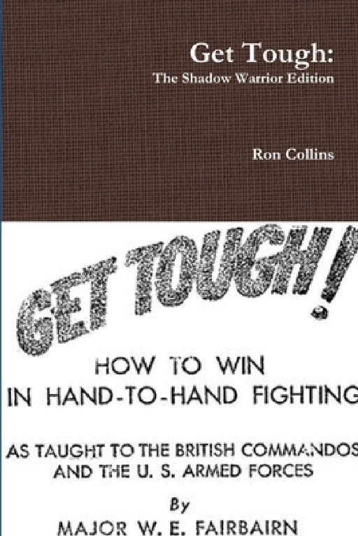 Get Tough: The Shadow Warrior Edition by Ron Collins