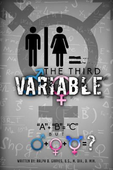 The Third Variable by Ralph Graves