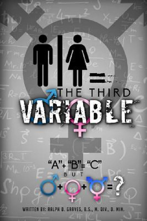 The Third Variable by Ralph Graves