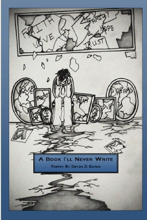 A Book I'll Never Write by Devon Eaton