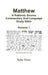 Matthew: A Rabbinic Source Commentary And Language Bible by Al Garza