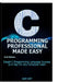 C Programming Professional Made Easy by Sam Key
