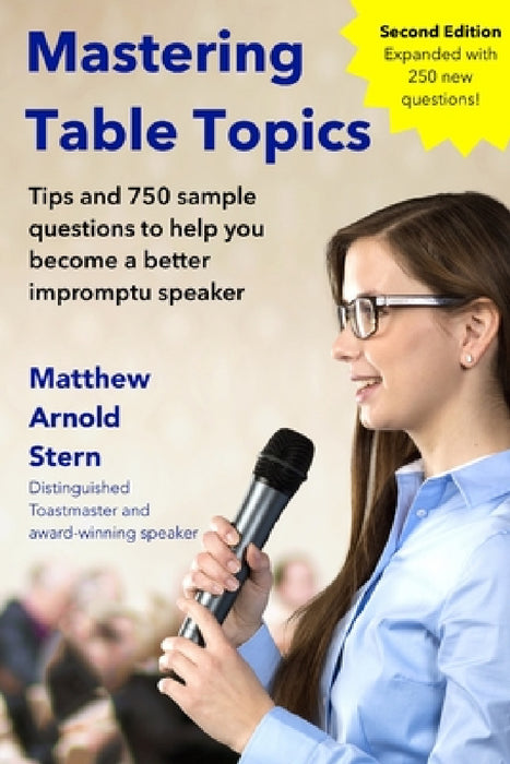 Mastering Table Topics by Matthew Arnold Stern