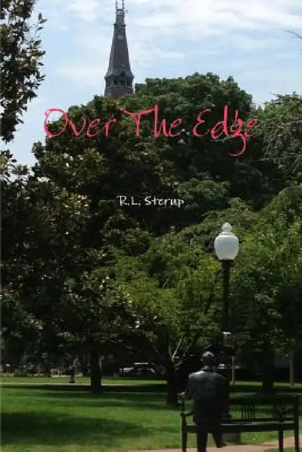 Over The Edge by R. L. Sterup