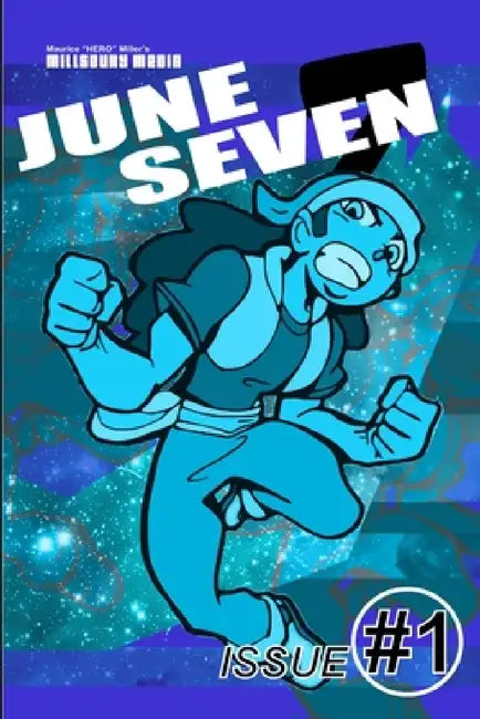 Maurice Miller's June Seven by Maurice Hero Miller