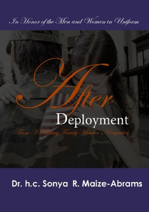 After Deployment by H. C. Sonya R. Maize -. Abrams