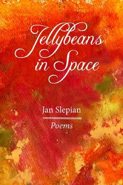 Jellybeans in Space by Jan Slepian