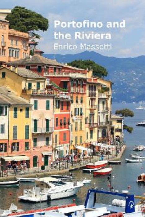 Portofino and the Riviera by Enrico Massetti