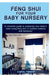 Feng Shui for your Baby Nursery by Carol Tiebert