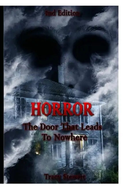 Horror by Tracey Stewart