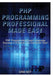 PHP Programming Professional Made Easy by Sam Key