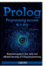 Prolog Programming Success In A Day by Sam Key