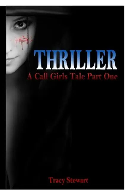 Thriller by Tracey Stewart