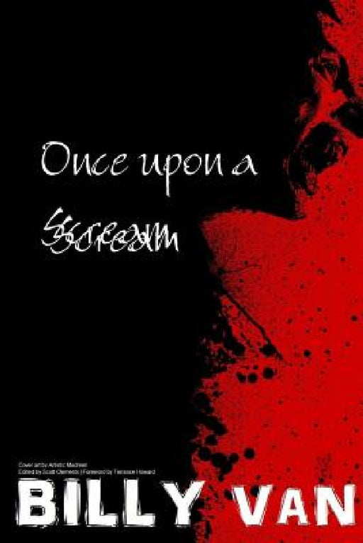 Once upon a Scream by Billy Van