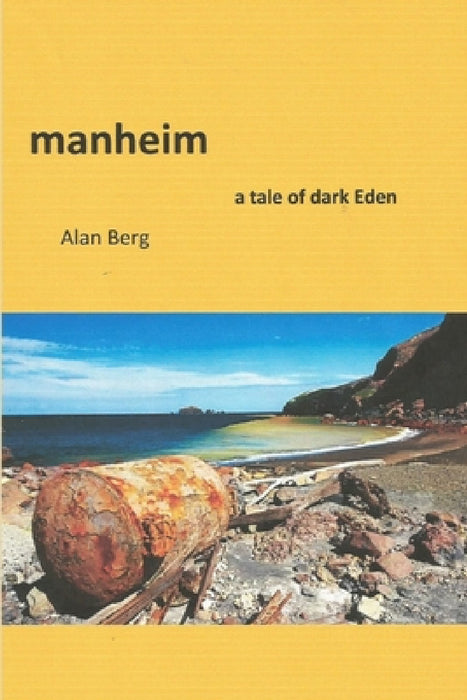 manheim, a tale of dark Eden by Alan Berg