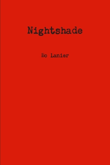Nightshade by Bo Lanier