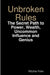 Unbroken Rules by Ritchie Felix