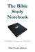 The Bible Study Notebook by Vernon Johnson