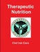 Therapeutic Nutrition by Chef Irek Ciara