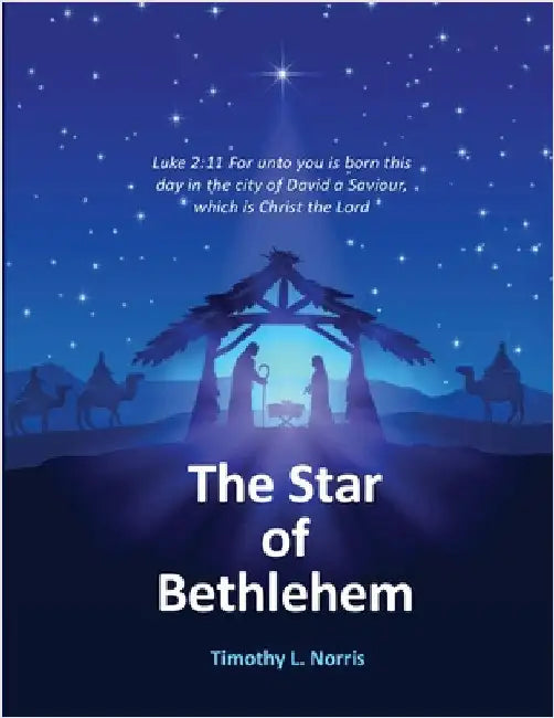 The Star of Bethlehem by Norris, Timothy L.