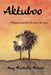 Aktuboo: Mastering the Arabic Script by Amy Michelle Mosier