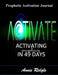 Activate Your Prophetic Gift In 49 Days by Annie Ridgle