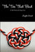 The Ties That Bind - A Red Threads of Destiny Novel by Angela Krout