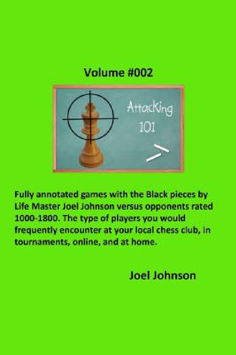 Attacking 101: Volume #002 by Joel Johnson