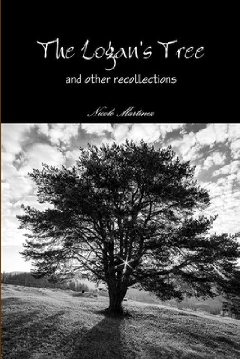 The Logan's Tree by Nicole Martinez