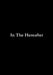 In The Hereafter by A. Mayar
